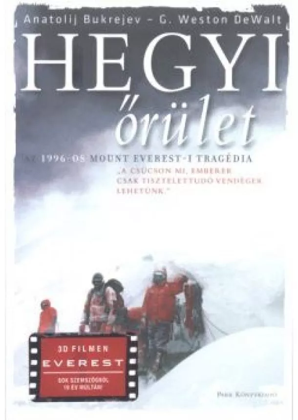 Anatolij Bukrejev - Hegyi őrület /Az 1996-os Mount Everest-i tragédia