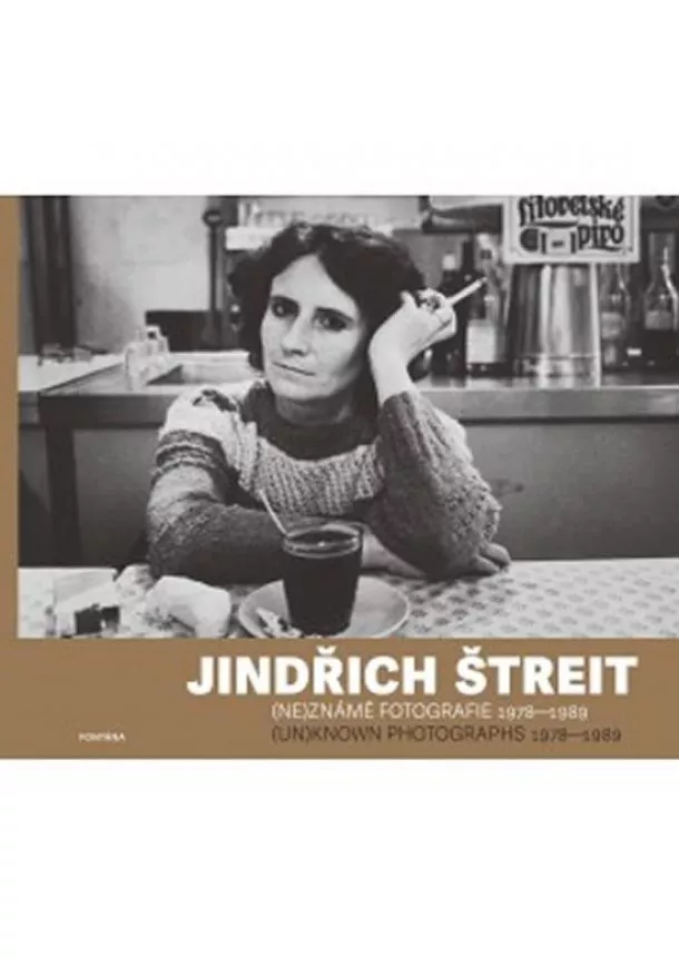 Jindřich Štreit - Jindřich Štreit - (ne)známe fotografie 1978-1989 / (un)knownphotographs 1978-1989