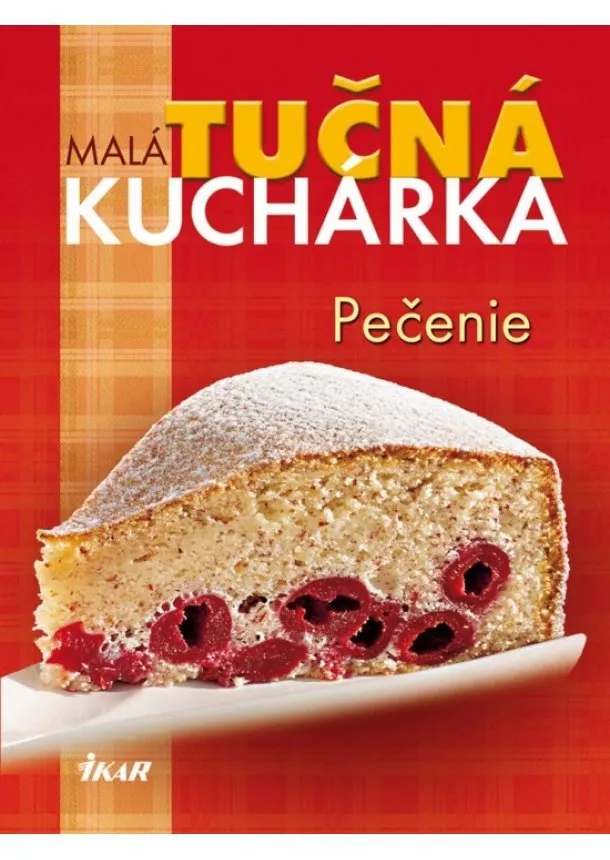 Kolektív - Malá tučná kuchárka-pečenie