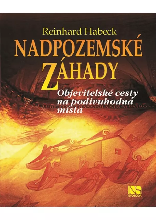 Habeck Reinhard - Nadpozemské záhady - Objevitelské cesty na podivuhodná místa