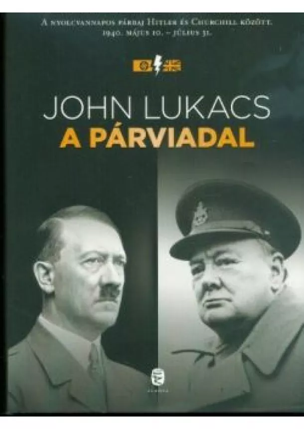 John Lukács - A párviadal