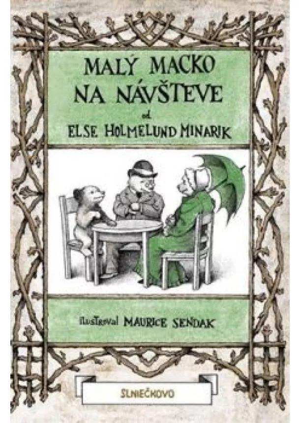 Else Holmelund Minarik - Malý Macko na návšteve