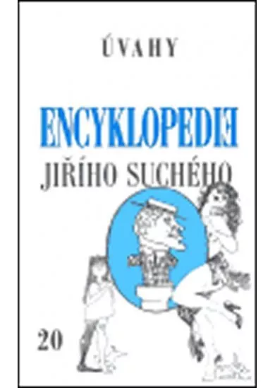 Encyklopedie Jiřího Suchého 20: Úvahy