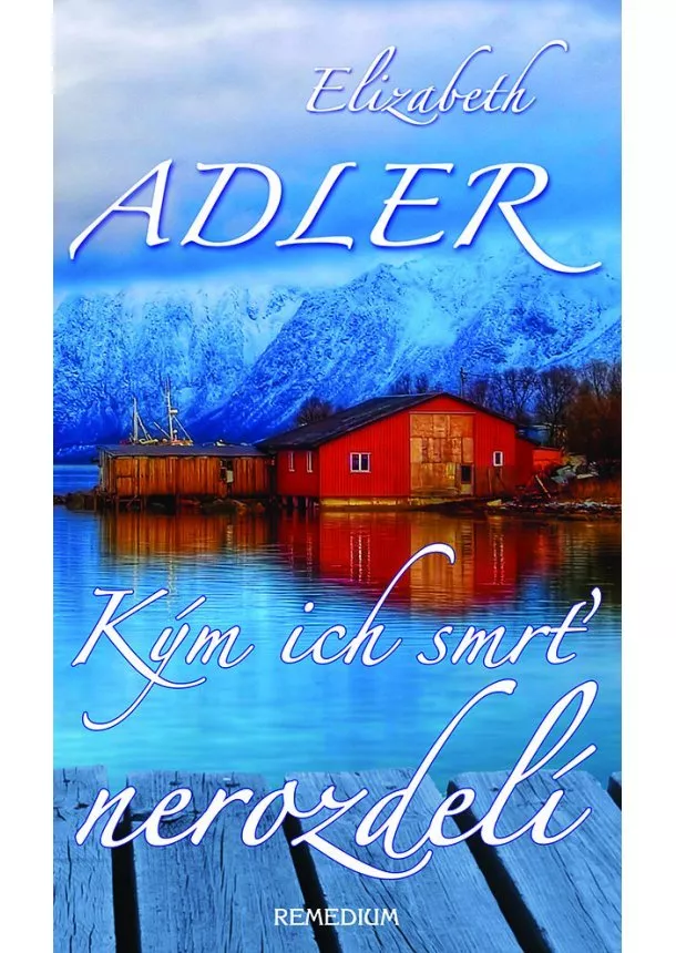 Elizabeth Adler - Kým ich smrť nerozdelí