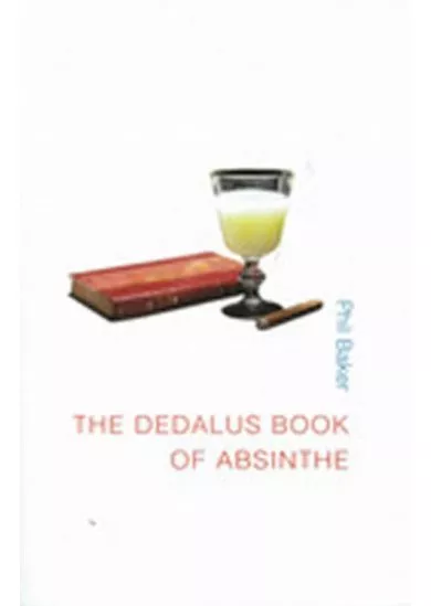 The Dedalus Book of Absinthe