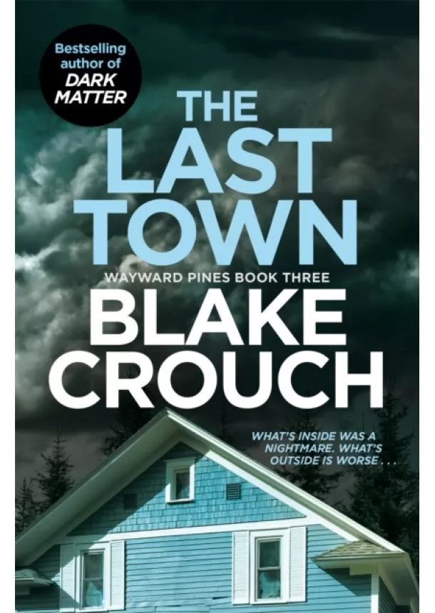 Blake Crouch - The Last Town