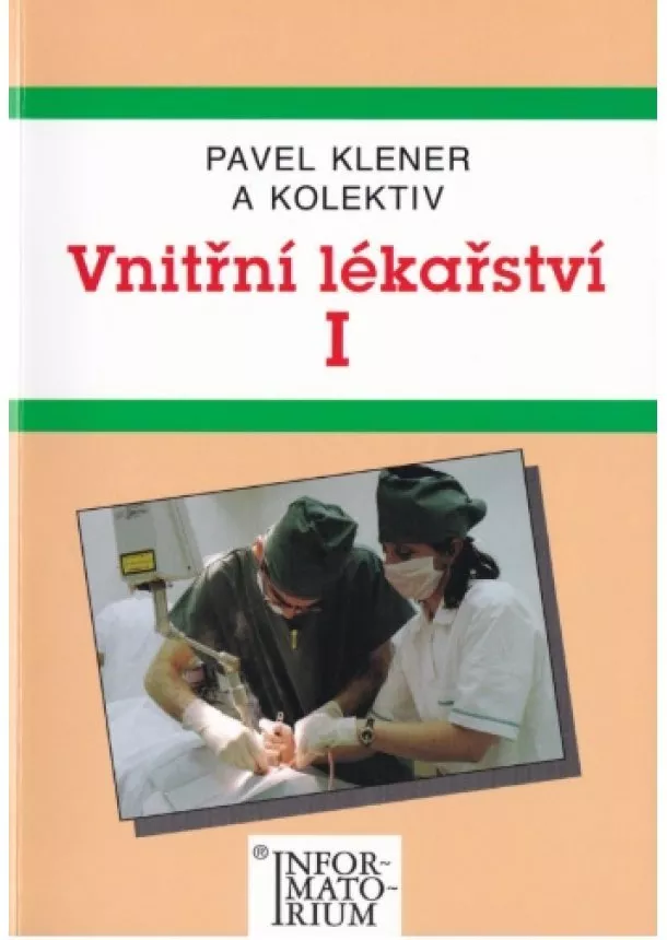 Pavel Klener - Vnitřní lékařství I