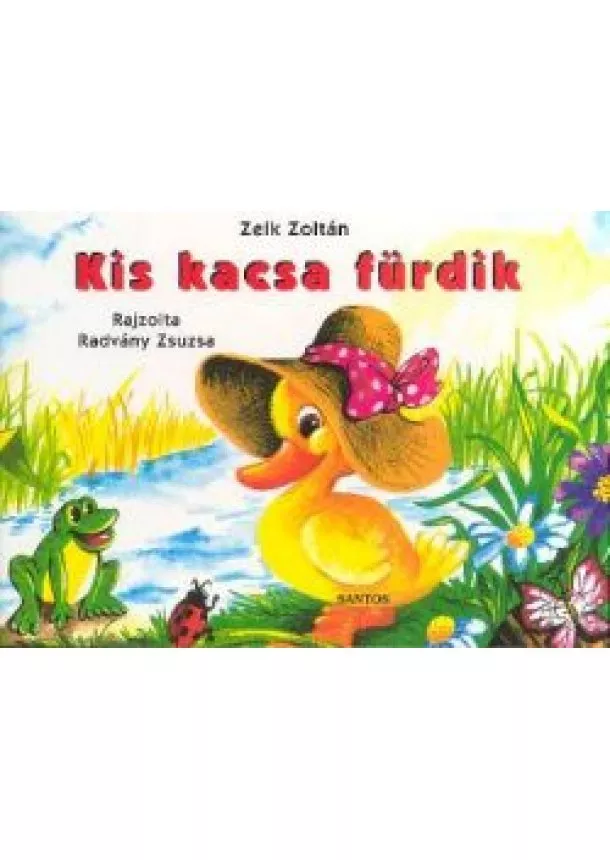 ZELK ZOLTÁN - KIS KACSA FÜRDIK