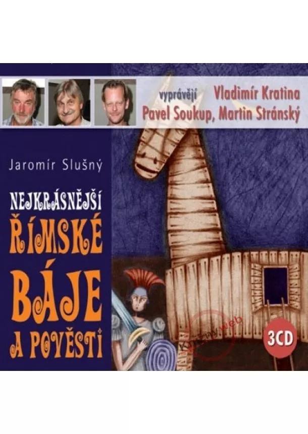 Jaromír Slušný - Nejkrásnější římské báje a pověsti - KNP-3CD