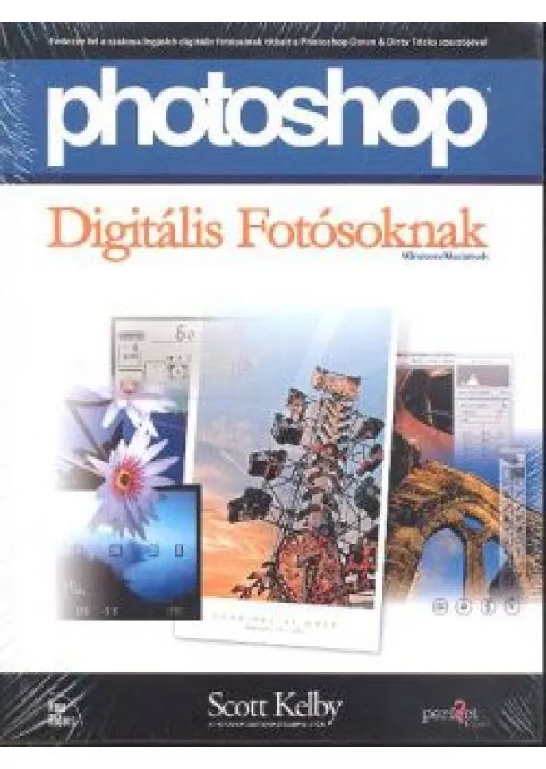 SCOTT KELBY - PHOTOSHOP DIGITÁLIS FOTÓSOKNAK