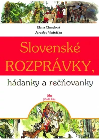 Slovenské rozprávky, hádanky a rečňovanky