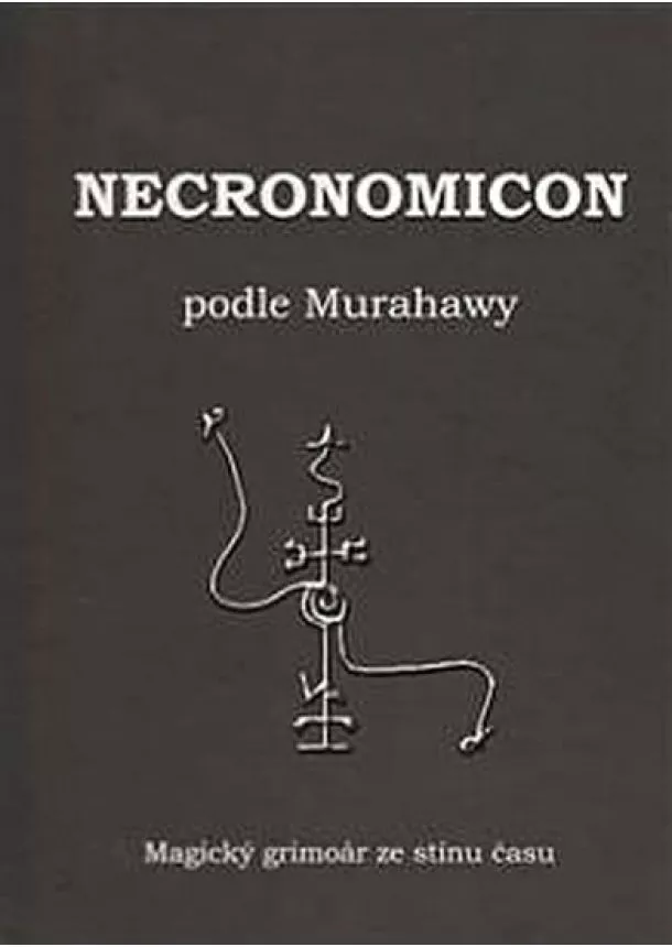 Abdul Alhazred - Necronomicon podle Murahawy