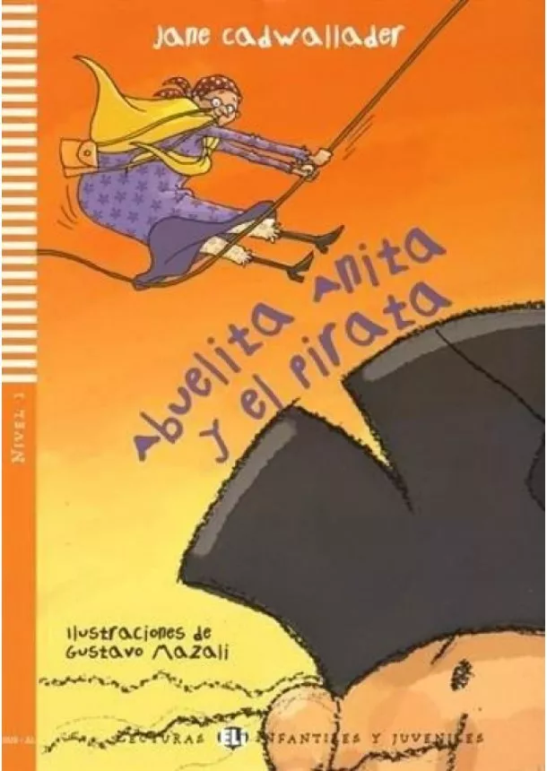 Jane Cadwallader - Abuelita Anita y el pirata (Sub-A1)