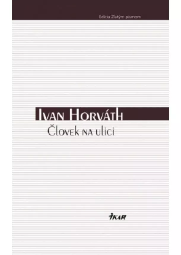 Ivan Horváth - Človek na ulici