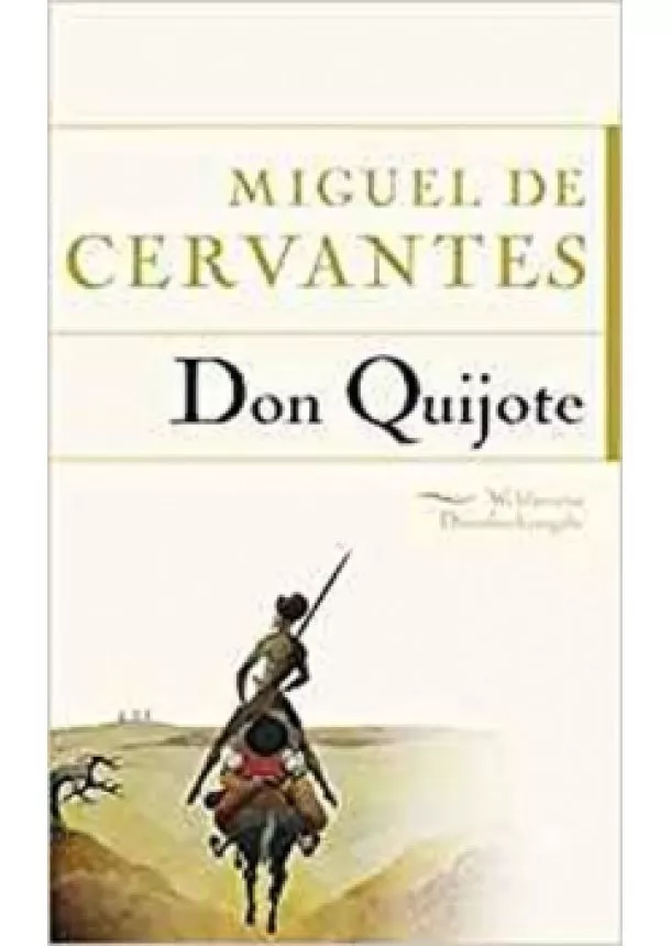 Miguel de Cervantes - Don Quijote