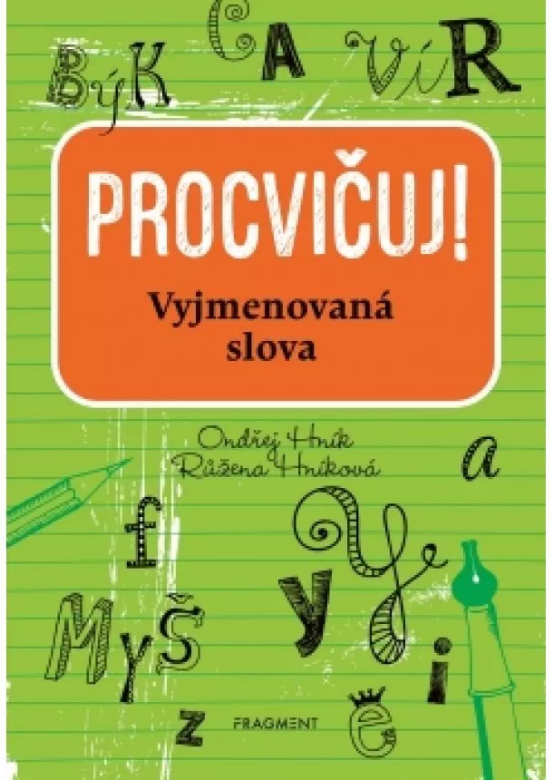 Ondřej Hník, Růžena Hníková - Procvičuj - Vyjmenovaná slova