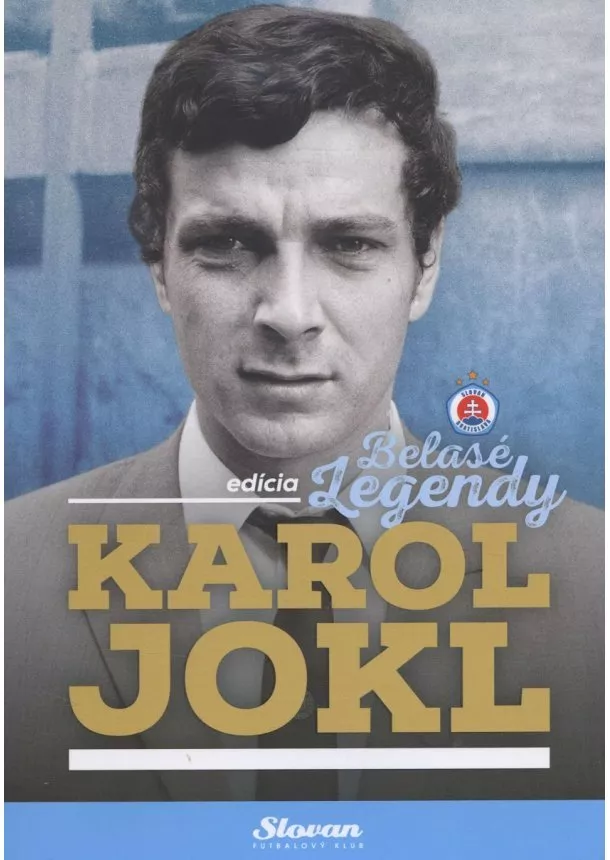 Tomáš Černák - Karol Jokl - Belasé legendy