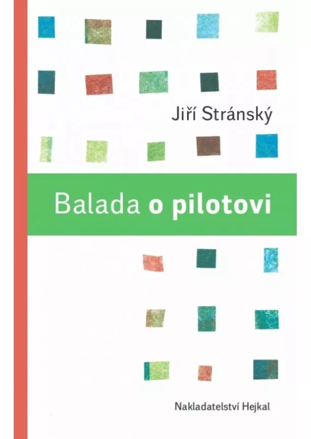 Jiří Stránský - Balada o pilotovi