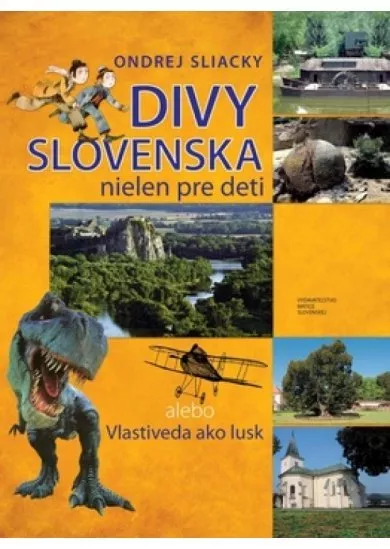 Divy Slovenska nielen pre deti