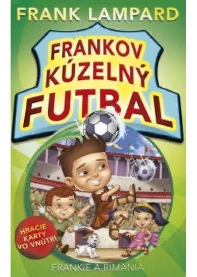 Frankov kúzelný futbal 2 - Frankie a Rimania