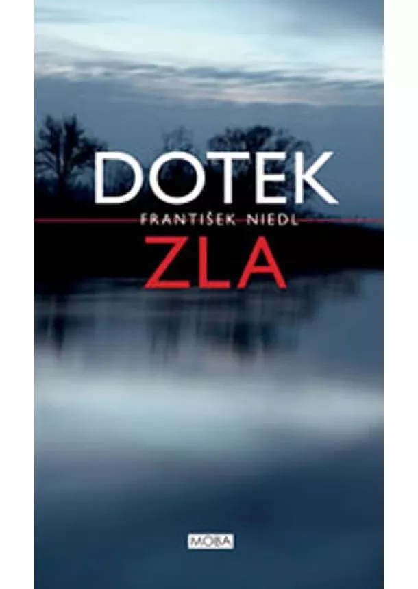 František Niedl - Dotek zla