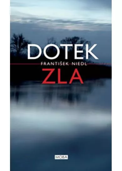 Dotek zla