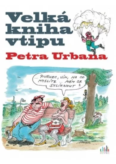 Velká kniha vtipu Petra Urbana