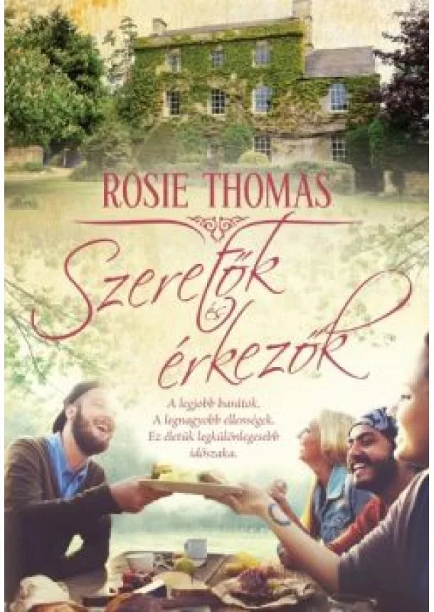 ROSIE THOMAS - SZERETŐK ÉS ÉRKEZŐK