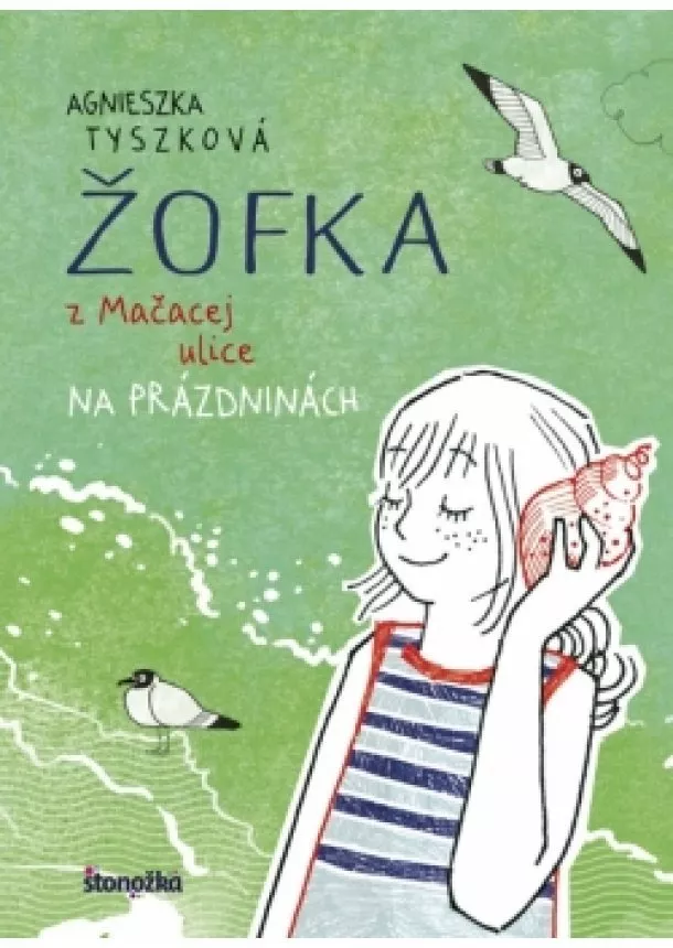 Agnieszka Tyszková - Žofka z Mačacej ulice 3: Na prázdninách