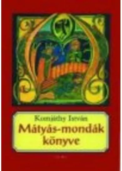 MÁTYÁS-MONDÁK KÖNYVE (2. KIADÁS)