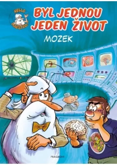 Byl jednou jeden život - mozek