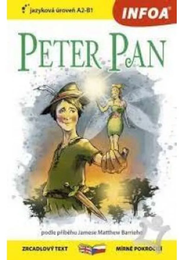 Četba pro začátečníky - Peter Pan A2-B1.