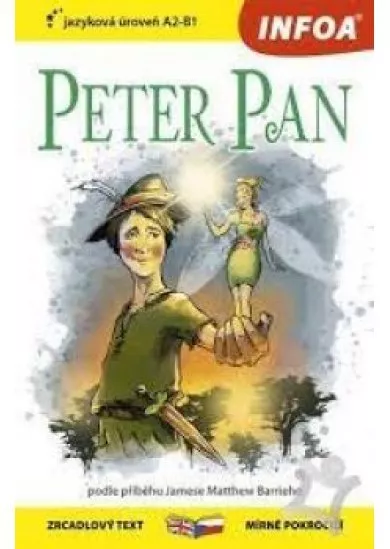 Četba pro začátečníky - Peter Pan A2-B1.