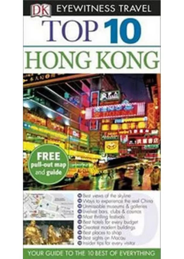 autor neuvedený - Hong Kong - Top 10 DK Eyewitness Travel Guide