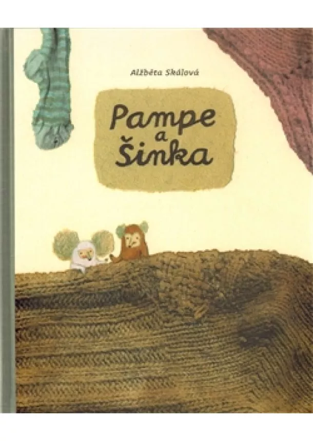 Alžběta Skálová - Pampe a Šinka