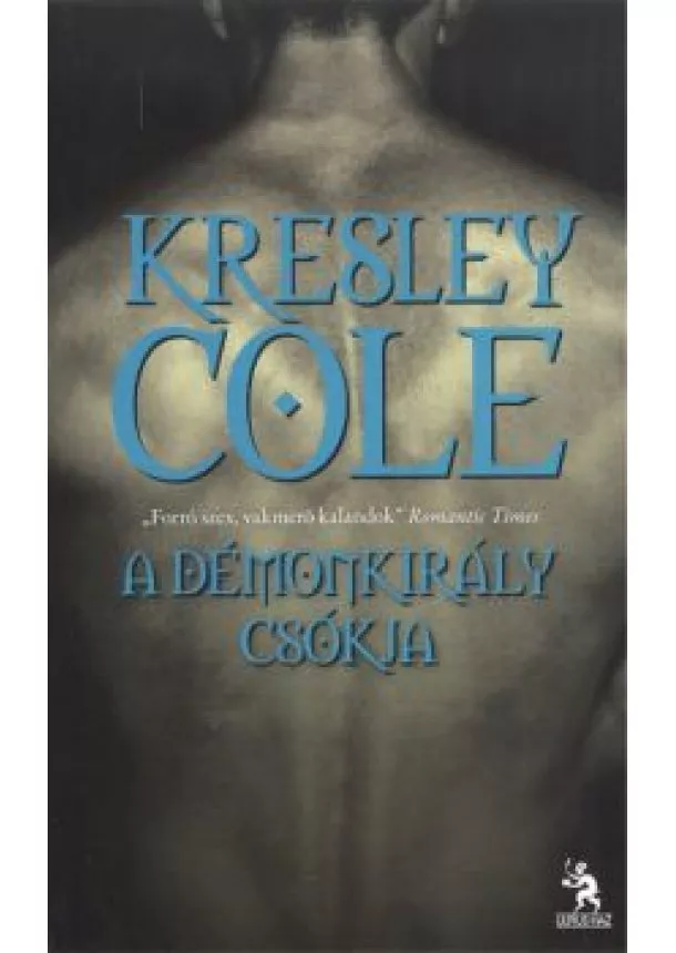 Kresley Cole - A DÉMONKIRÁLY CSÓKJA