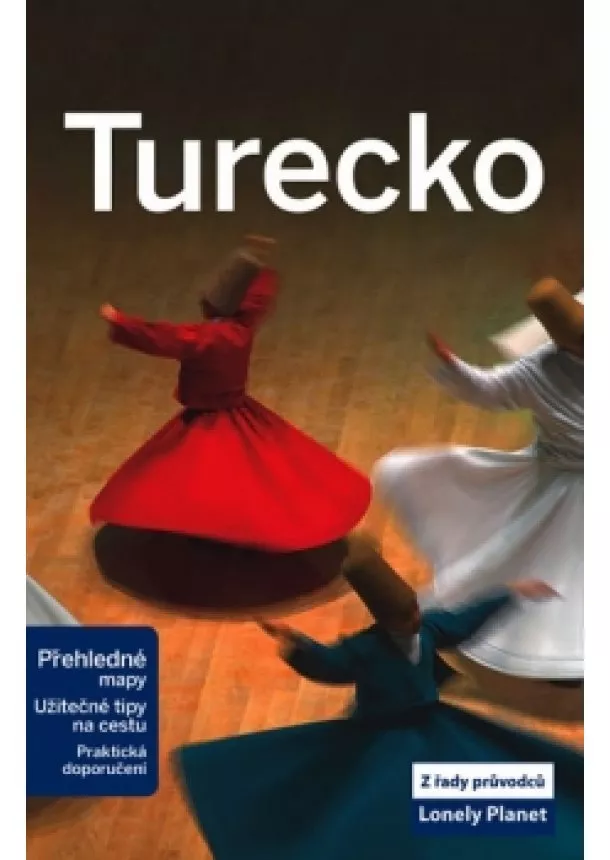 autor neuvedený - Turecko - Lonely Planet - 3.vydání