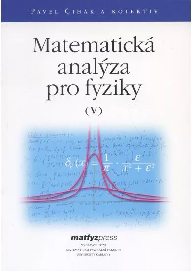 Matematická analýza pro fyziky V.