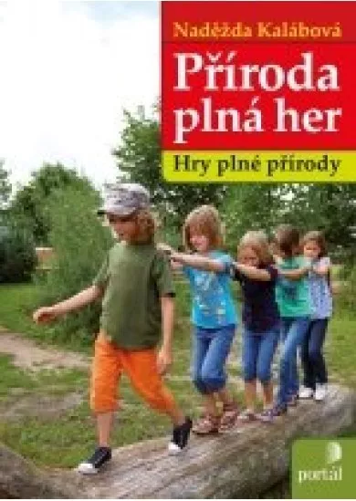 Příroda plná her - Hry plné přírody