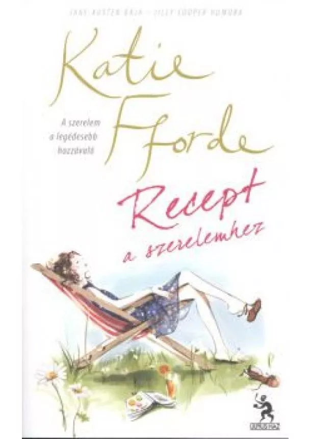 Katie Fforde - RECEPT A SZERELEMHEZ