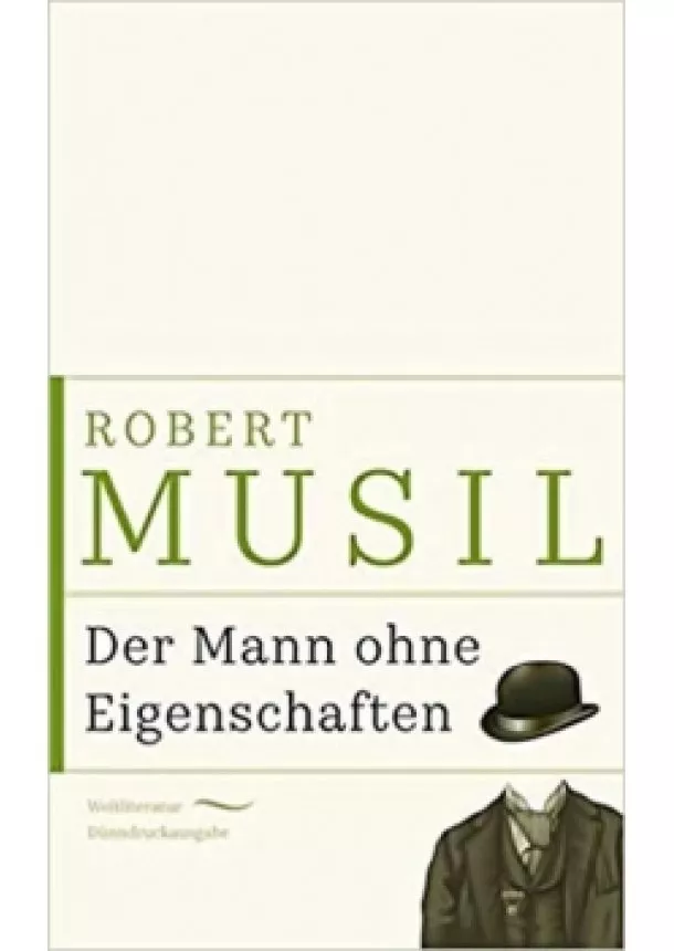 Musil Robert - Der Mann ohne Eigenschaften