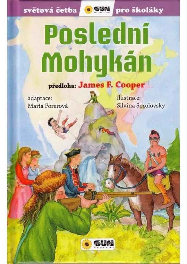 James Fenimore Cooper - Poslední mohykán - Světová četba pro školáky