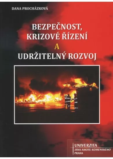 Bezpečnost, krizové řízení a udržitelný rozvoj