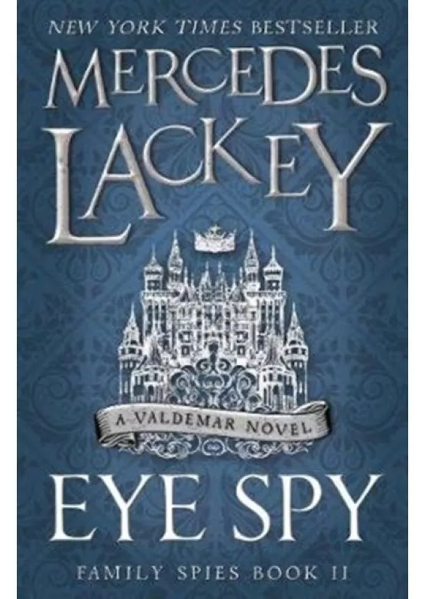 Mercedes Lackey - Eye Spy