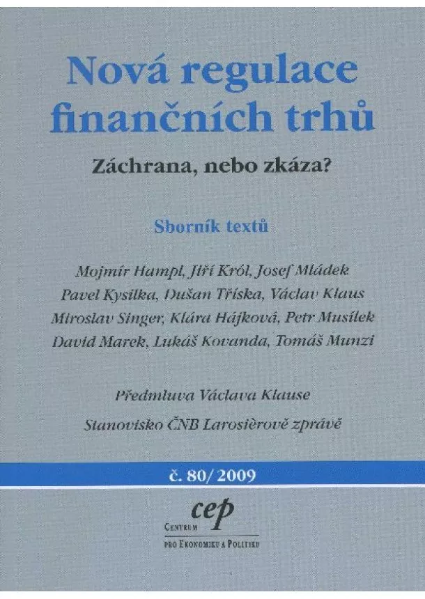 Kolektív - Nová regulace finančních trhů - Záchrana, nebo zkáza?