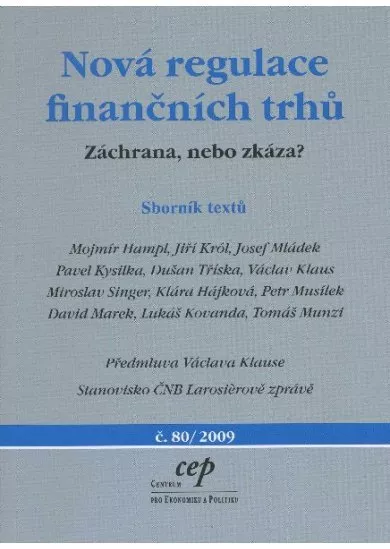 Nová regulace finančních trhů - Záchrana, nebo zkáza?