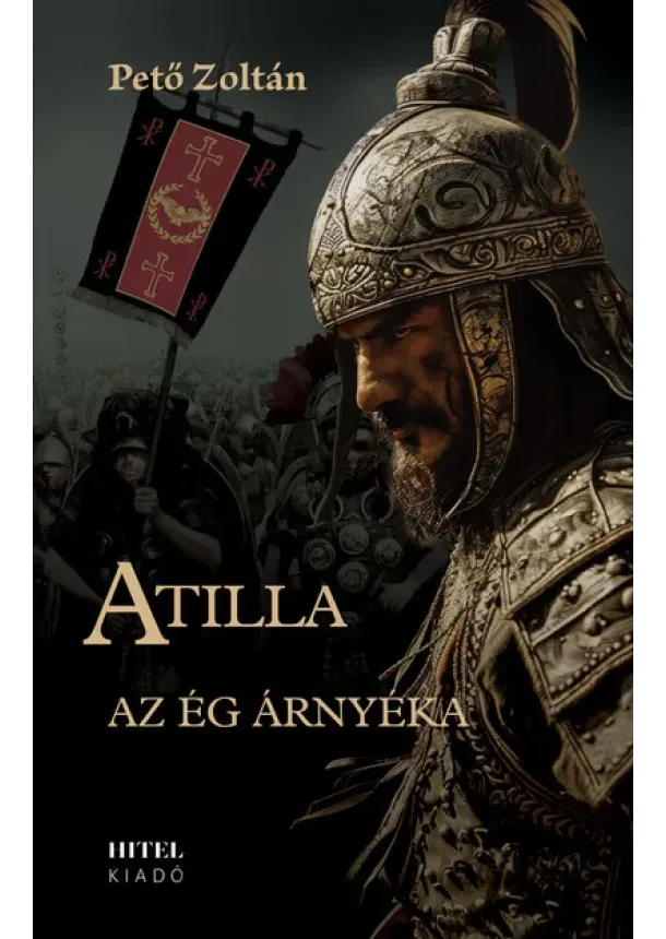 Pető Zoltán - Atilla - Az ég árnyéka I.