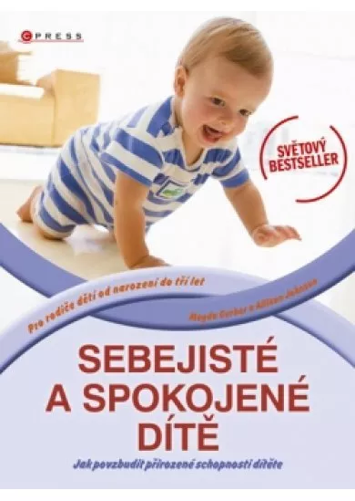 Sebejisté a spokojené dítě