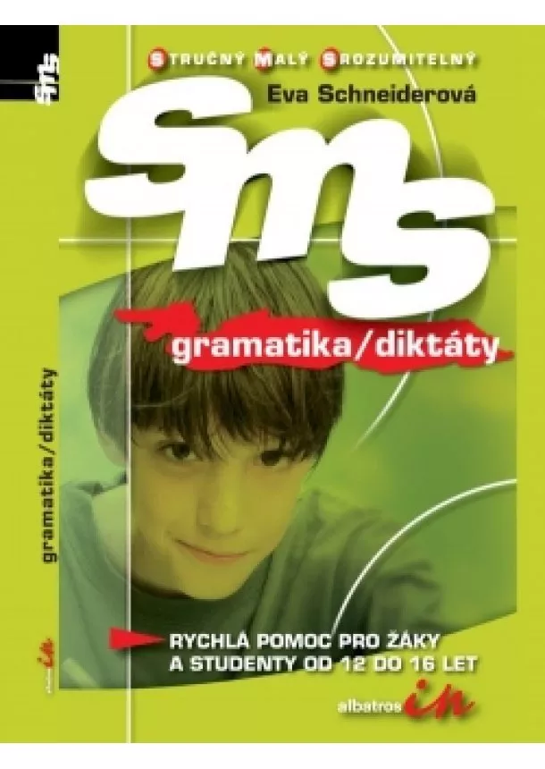 Eva Schneiderová - SMS Gramatika/Diktáty