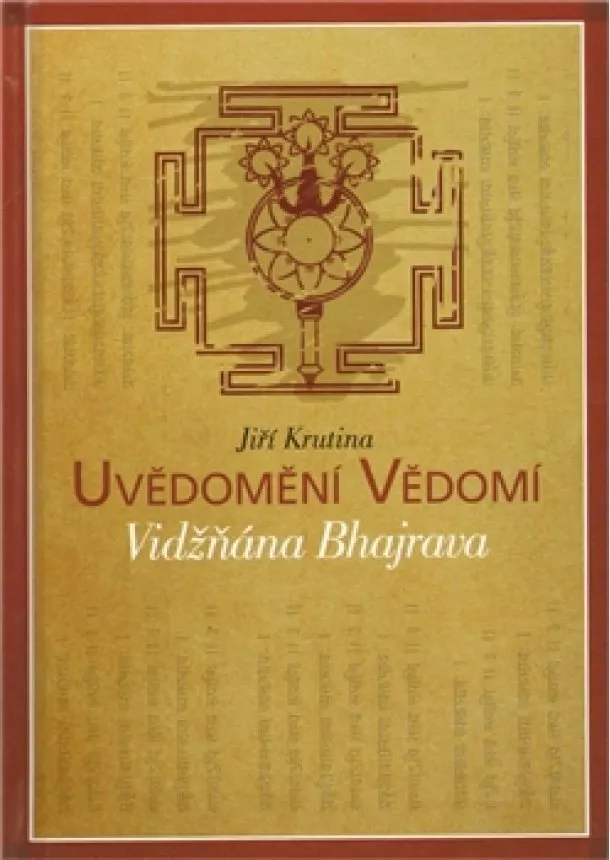 Jiří Krutina - Uvědomění Vědomí - Vidžňána Bhajrava